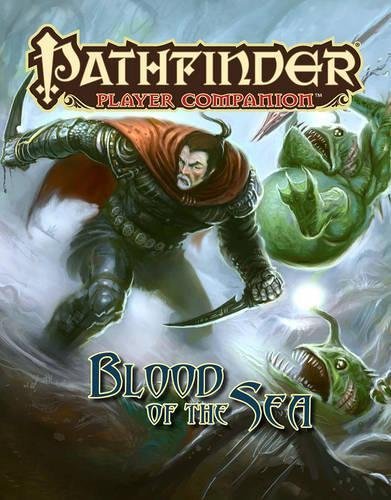 Paizo Publishing/Pathfinder Player Companion@ Blood of the Sea