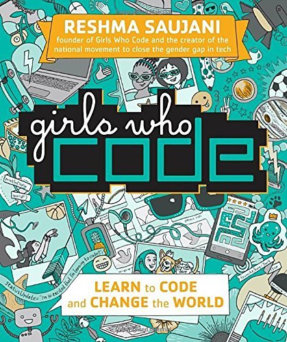 Reshma Saujani/Girls Who Code@Learn to Code and Change the World