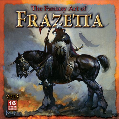 Frank Frazetta/The Fantasy Art of Frazetta 2018 Calendar@WAL