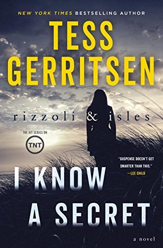 Tess Gerritsen/I Know A Secret@Rizzoli & Isles