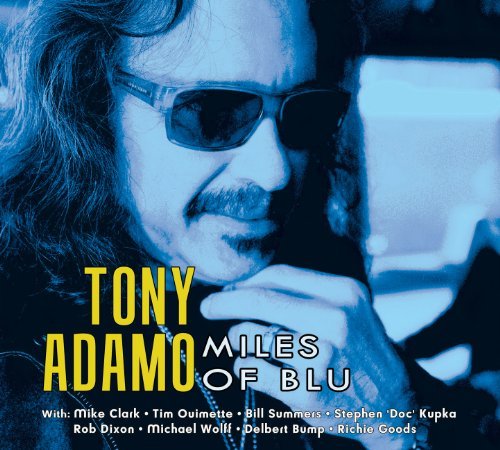 Tony Adamo/Miles Of Blue