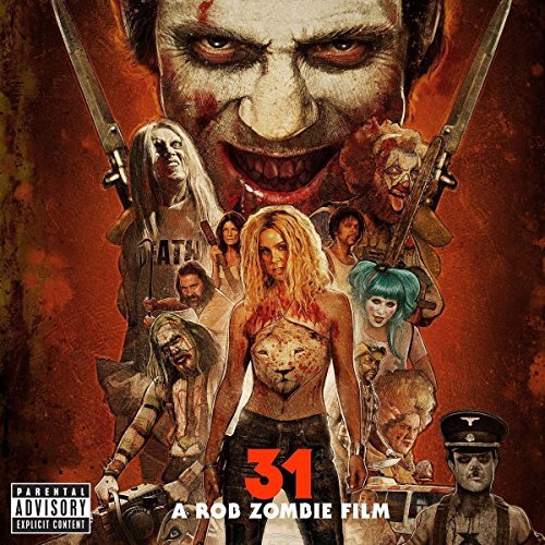 31 - A Rob Zombie Film/Soundtrack