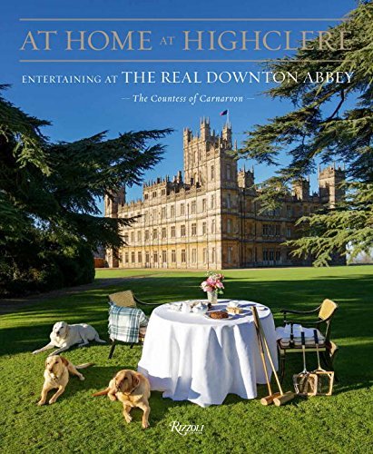 The Countess of Carnavon/At Home at Highclere@Entertaining at the Real Downton Abbey