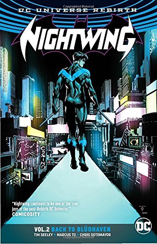 Tim Seeley/Nightwing Vol. 2@Back to Bludhaven (Rebirth)