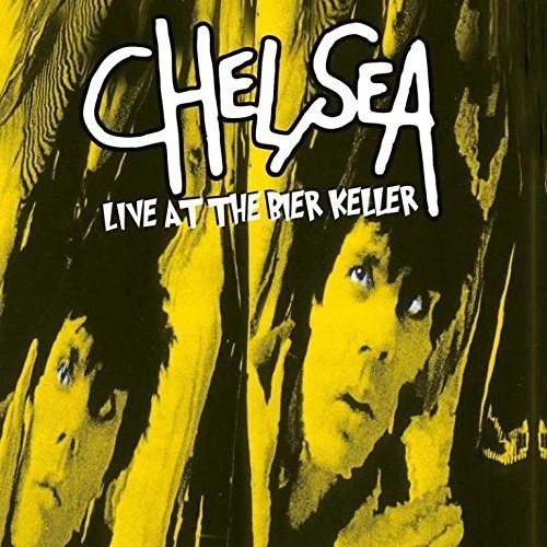 Chelsea/Live At The Bier Keller