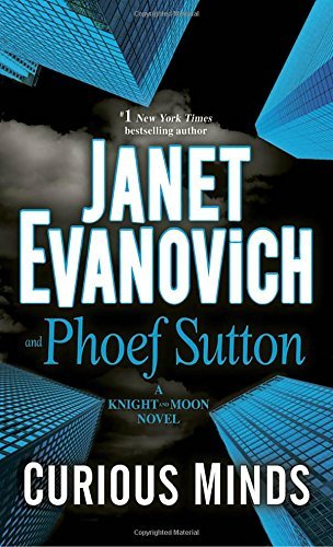 Janet Evanovich/Curious Minds@A Knight And Moon Novel