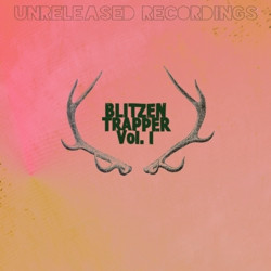 Blitzen Trapper/Unreleased Recordings Vol. 1