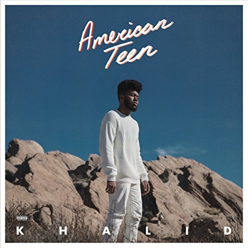 Khalid/American Teen@Explicit Version