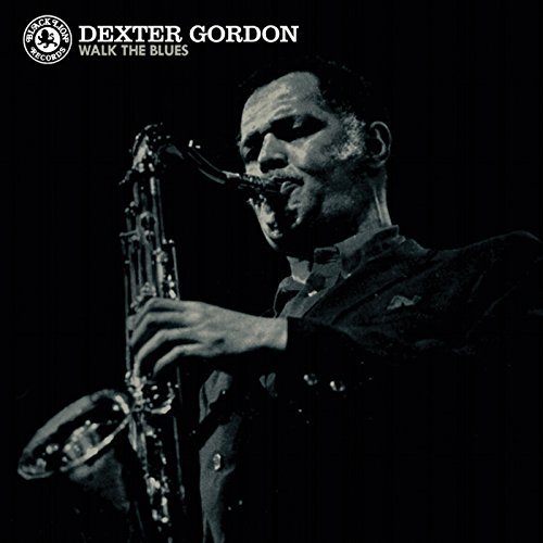 Dexter Gordon/Walk The Blues@180 Gram, Clear Vinyl@Record Store Day Exclusive