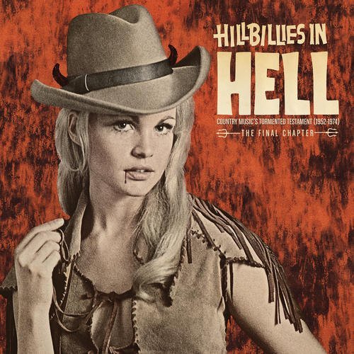 Hillbillies In Hell/1952-1974: Final Chapter