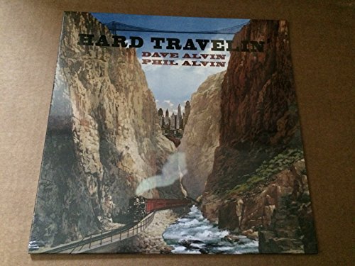 Dave Alvin & Phil Alvin/Hard Travelin