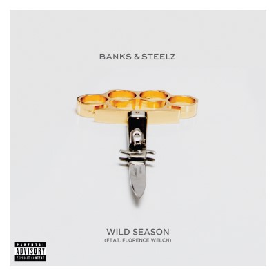 Banks & Steelz/Wild Season (feat. Florence Welch)@Explicit/Vinyl Single@Record Store Day Exclusive