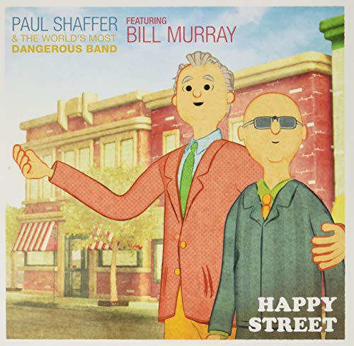 Paul Shaffer & the World's Most Dangerous Band/Happy Street (feat. Bill Murray)@Record Store Day Exclusive