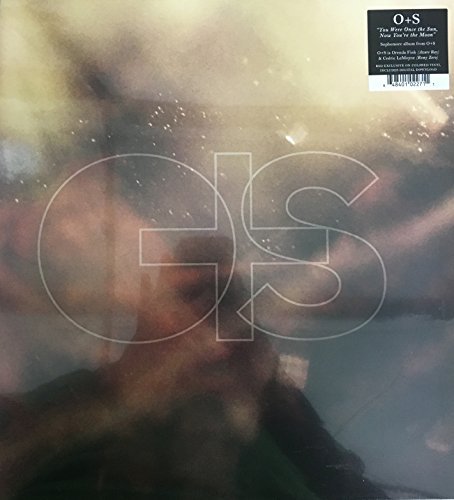 O+S/You Were Once the Sun, Now You're the Moon@Record Store Day Exclusive