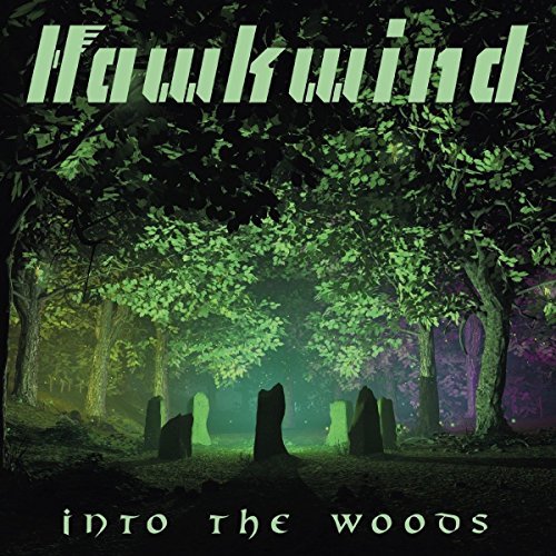 Hawkwind/Into The Woods