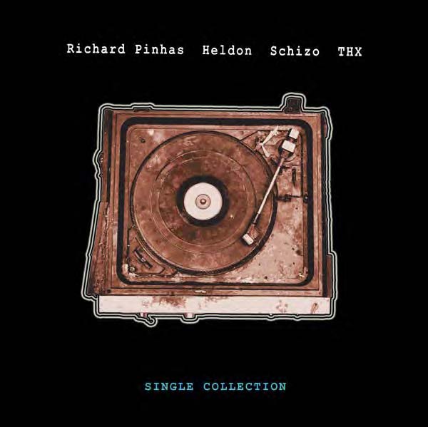 Richard Pinhas/Heldon/Schizo/T.H.X./Single Collection 1972-1980@2LP