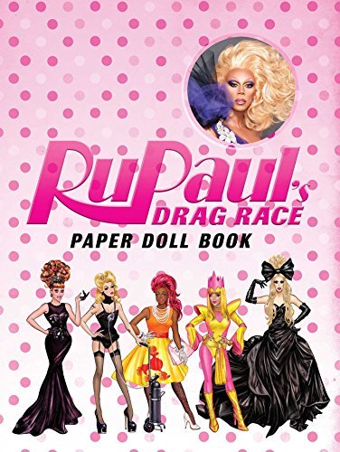 Rupaul's Drag Race/Rupaul's Drag Race Paper Dolls