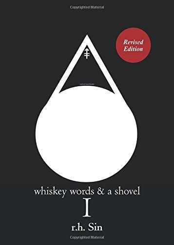 R. H. Sin/Whiskey Words & a Shovel I@Revised