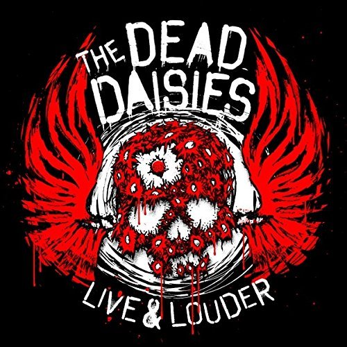 Dead Daisies/Live & Louder