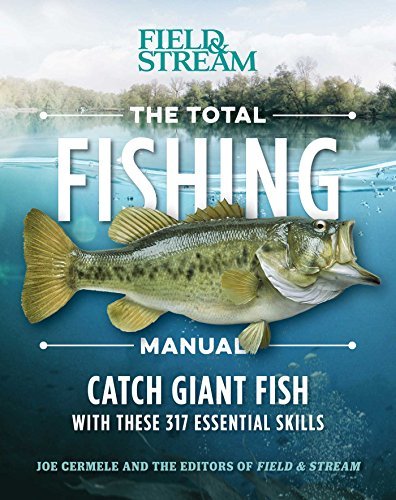 Joe Cermele/Total Fishing Manual@317 Essential Fishing Skills