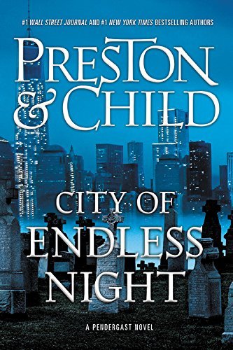 Douglas Preston/City of Endless Night