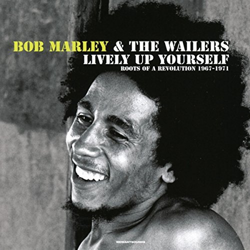 Bob Marley & The Wailers/Lively Up Yourself: Roots Of A Revolution (1967-1971)