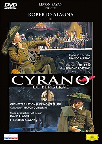 Alagna/Guidarini/Orchestre National de Montpellier/Alfano: Cyrano de Bergerac