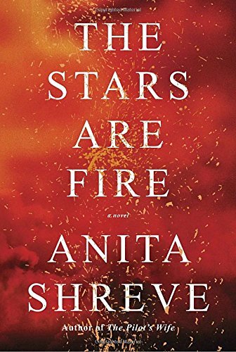 Anita Shreve/The Stars Are Fire