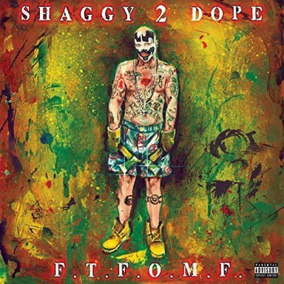Shaggy 2 Dope/F.T.F.O.M.F.