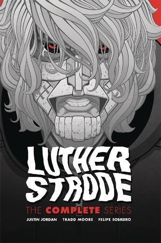 Justin Jordan/Luther Strode@The Complete Series