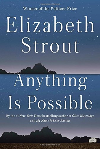 Elizabeth Strout/Anything Is Possible