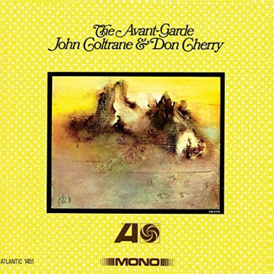 John Coltrane & Don Cherry/The Avant-Garde (Mono Remaster)