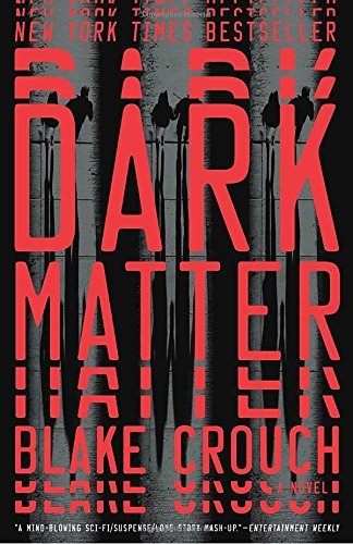 Blake Crouch/Dark Matter