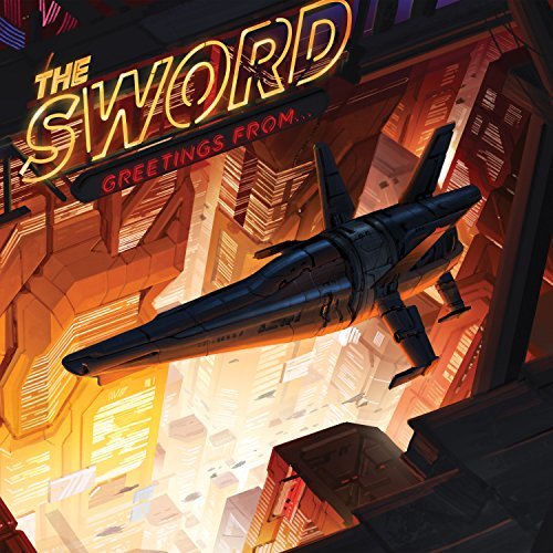The Sword/Greetings From...