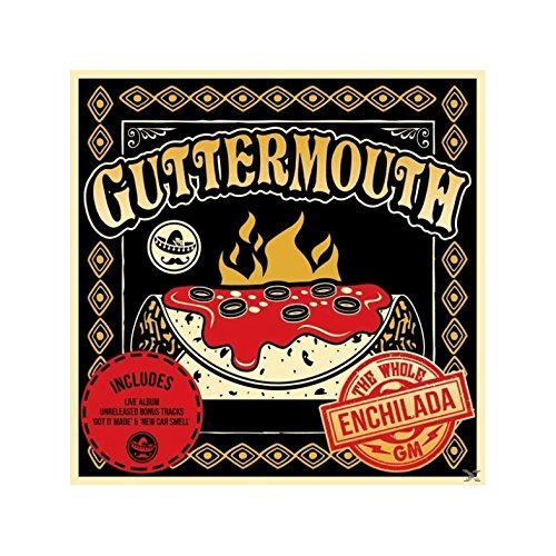 Guttermouth/The Whole Enchilada