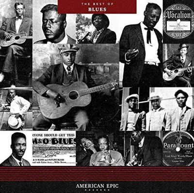 American Epic: The Best of Blues/American Epic: The Best of Blues