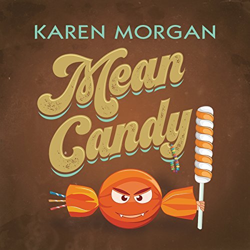 Karen Morgan/Mean Candy