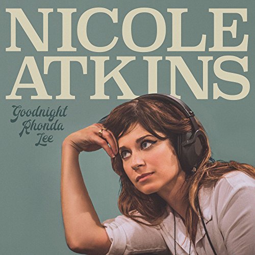 Nicole Atkins/Goodnight Rhonda Lee@Incl. Download