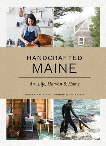 Katy Kelleher/Handcrafted Maine@Art, Life, Harvest & Home
