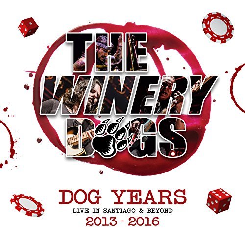 The Winery Dogs/Dog Years - Live in Santiago & Beyond