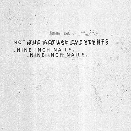 Nine Inch Nails/Not the Actual Events@Import-Eu@CD