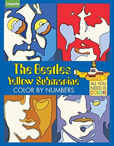 Parragon Books Ltd (COR)/Crayola the Beatles Yellow Submarine Color by Numb@CLR CSM