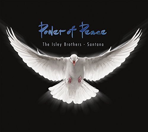 Isley Brothers & Santana/Power of Peace