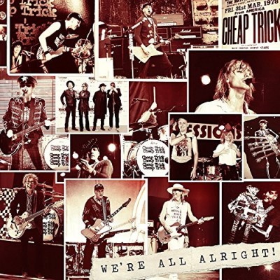 Cheap Trick/We're All Alright