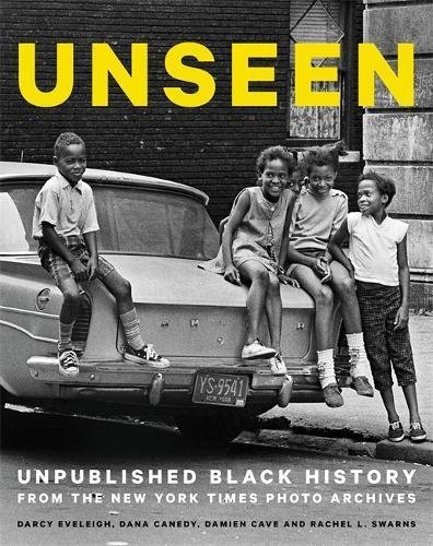 Dana Canedy/Unseen@Unpublished Black History from the New York Times