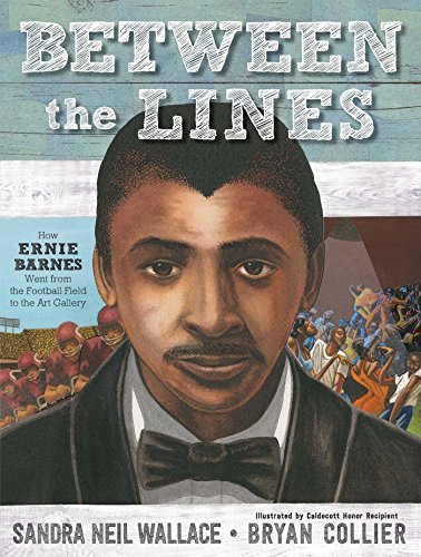 Sandra Neil Wallace/Between the Lines@How Ernie Barnes Went from the Football Field to