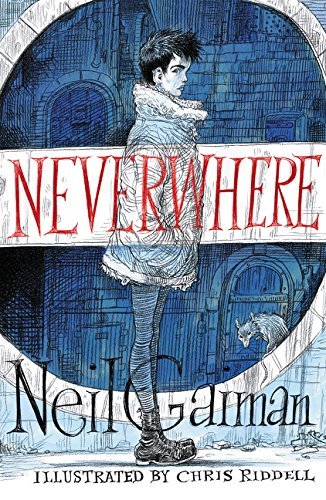 Neil Gaiman/Neverwhere Illustrated Edition