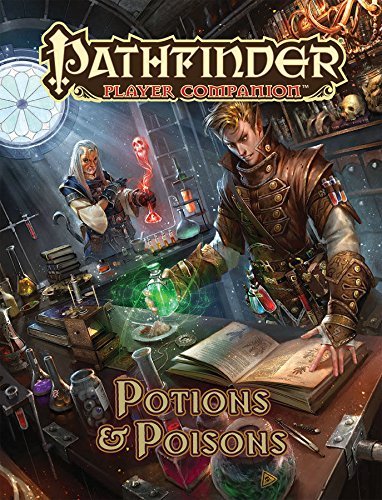 Paizo Staff/Pathfinder Player Companion@Potions & Poisons