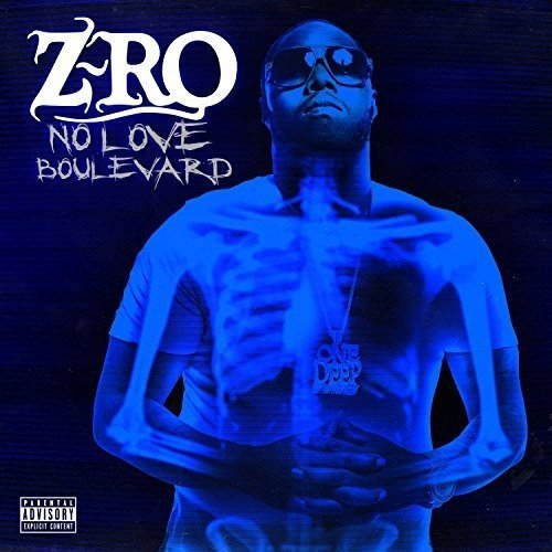 Z-Ro/No Love Boulevard@Explicit Version