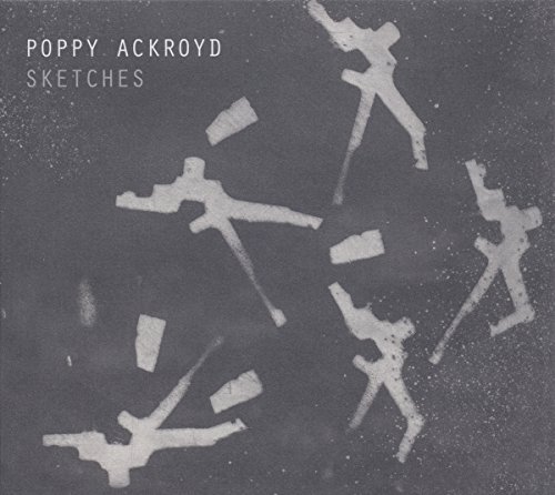 Poppy Ackroyd/Sketches